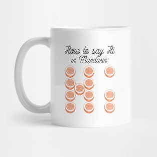 How To Say Hi In Mandarin Mug